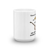 "Touch My Bacon or My Banjo and Someone's Gonna Get Hurt" Mug